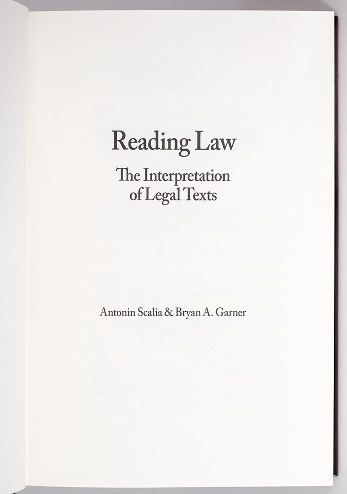 Reading Law: The Interpretation of Legal Texts.