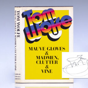 Mauve Gloves & Madmen, Clutter & Vine And Other Stories, Sketches, and Essays.