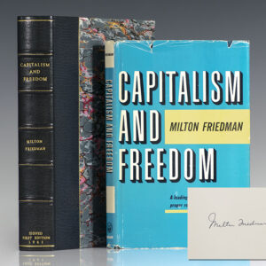 Capitalism And Freedom.