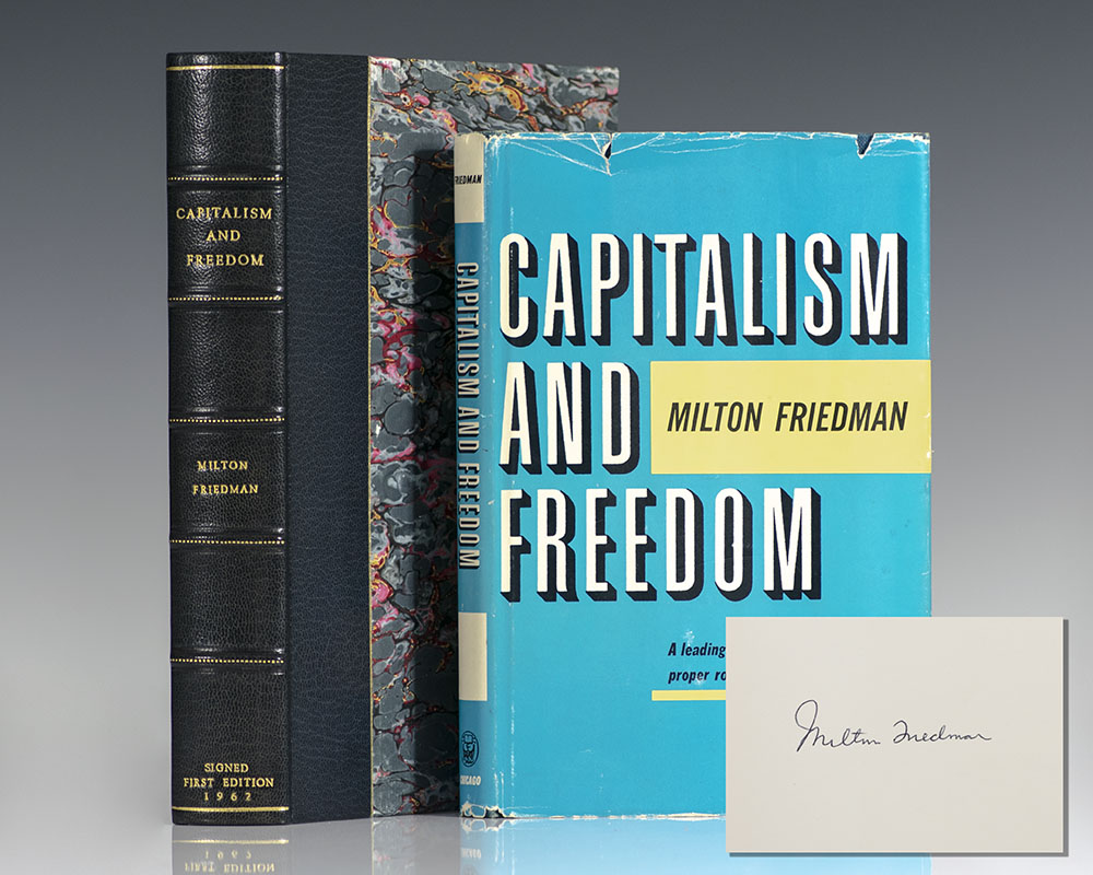 Capitalism And Freedom.