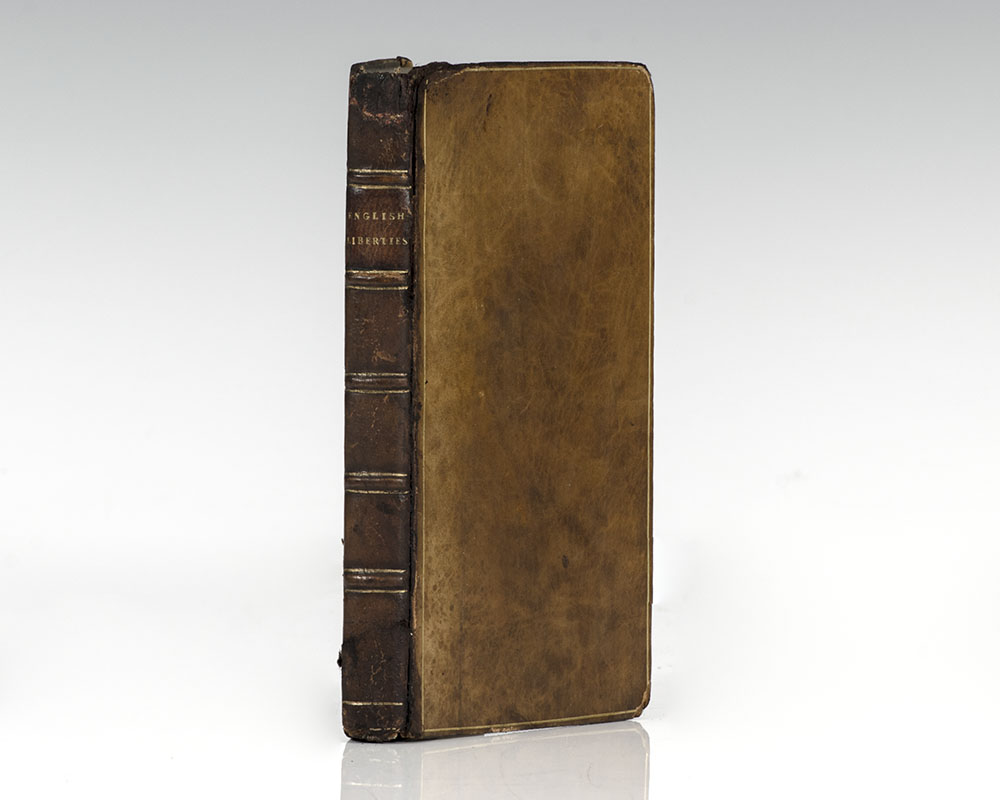 English Liberties: Or, The Free-Born Subject's Inheritance
