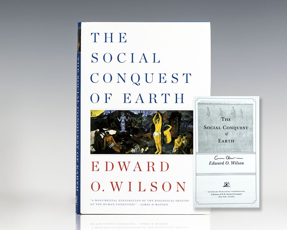 The Social Conquest of Earth.