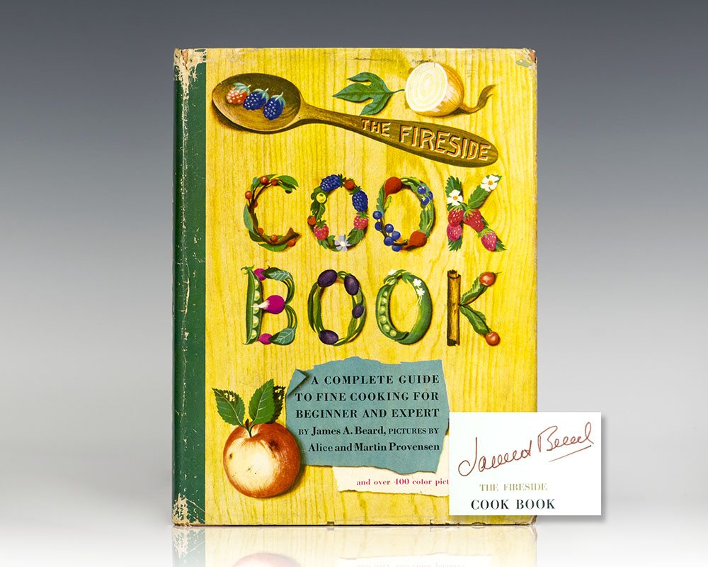 The Fireside Cook Book: A Complete Guide to Fine Cooking.