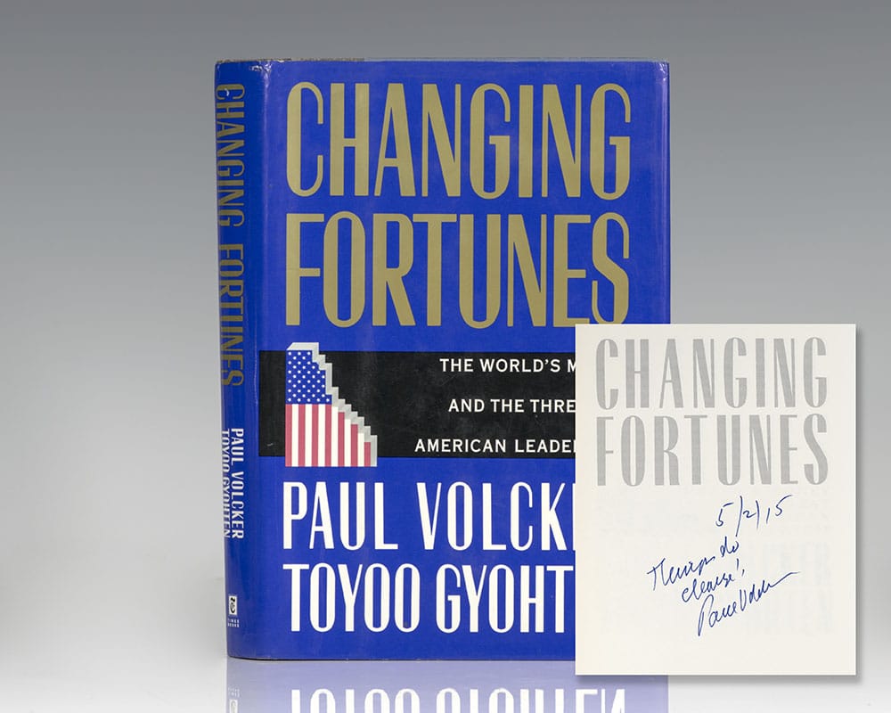 Changing Fortunes: The World’s Money and the Threat to American Leadership.