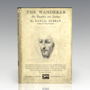 The Wanderer: His Parables and His Sayings