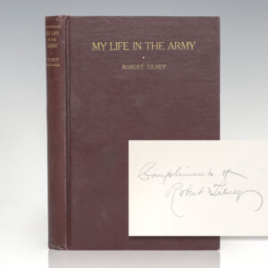 My Life in the Army, Three Years and a Half With the Fifth Army Corps, Army of the Potomac 1862-1865