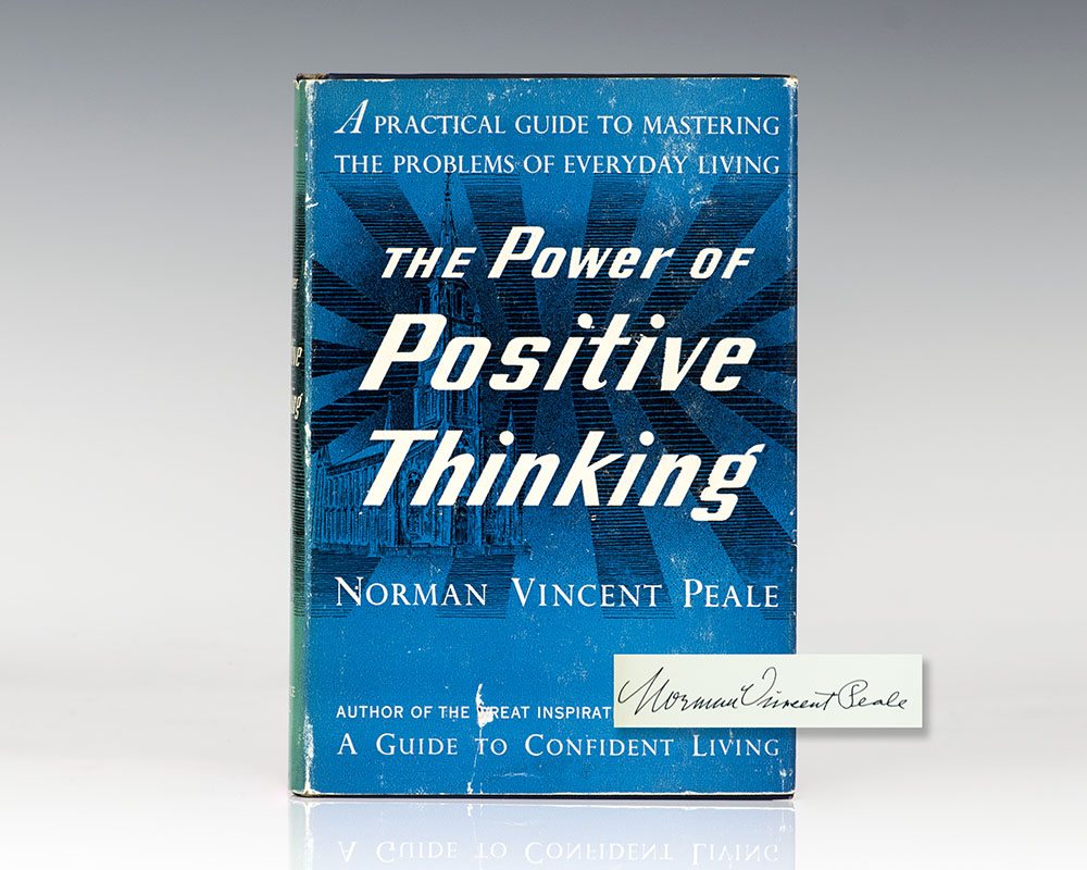 The Power of Positive Thinking.
