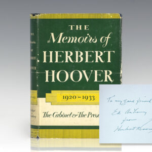 The Memoirs of Herbert Hoover: 1920-1933 The Cabinet and The Presidency