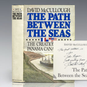 The Path Between the Seas: The Creation of the Panama Canal, 1870-1914