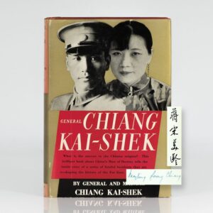 General Chiang Kai shek: An Account Of The Fortnight In Sian.