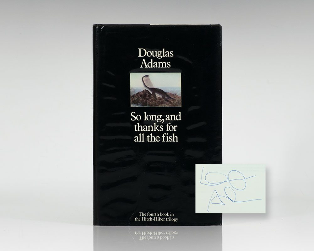 So Long, and Thanks for All the Fish.