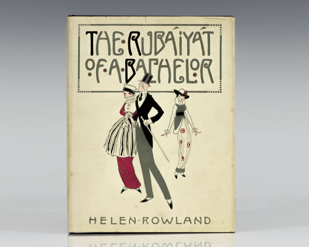 The Rubaiyat of a Bachelor.