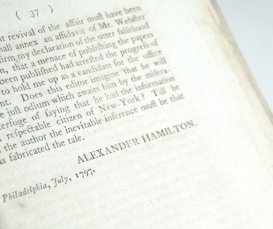 Observations on Certain Documents Contained in No.V & VI of “The History of the United States for the Year 1796," in which the Charge of Speculation against Alexander Hamilton, Late Secretary of the Treasury, is Fully Refuted