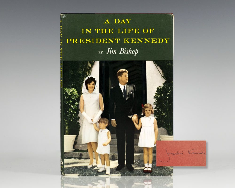 A Day in the Life of President Kennedy.