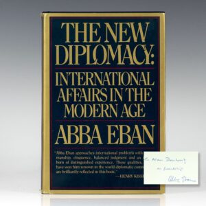 The New Diplomacy: International Affairs in The Modern Age.