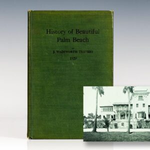 History of Beautiful Palm Beach.