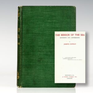 The Mirror of the Sea: Memories Joseph Conrad First Edition