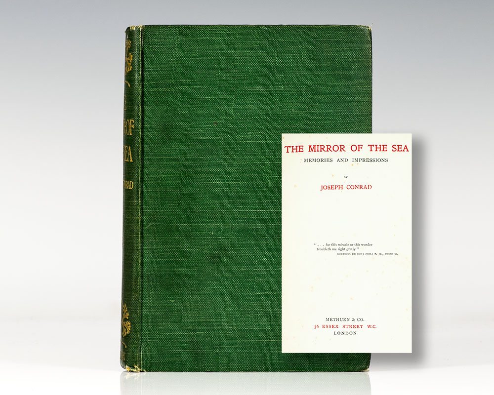 The Mirror of the Sea: Memories Joseph Conrad First Edition