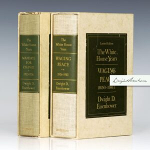 The White House Years: Mandate for Change 1953-1956 and The White House Years: Waging Peace 1956-1961.