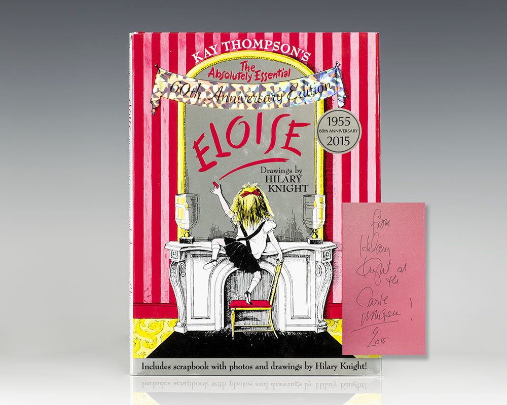 Eloise: The Absolutely Essential 60th Anniversary Edition.
