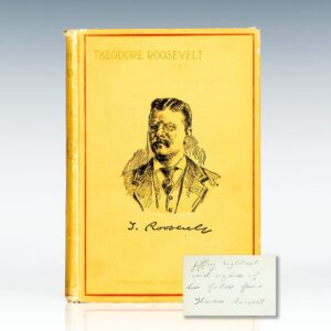 Theodore Roosevelt: The American.