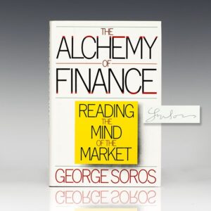 The Alchemy of Finance: Reading the Mind of the Market.