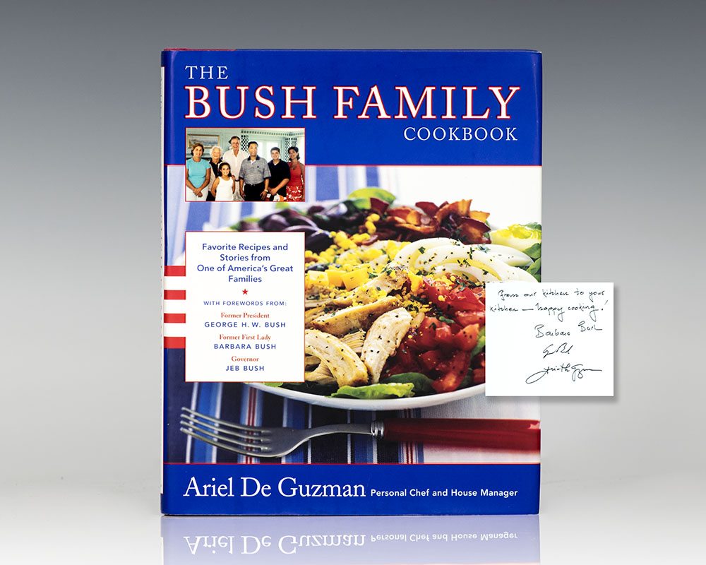 The Bush Family Cookbook: Favorite Recipes and Stories from One of America’s Great Families.