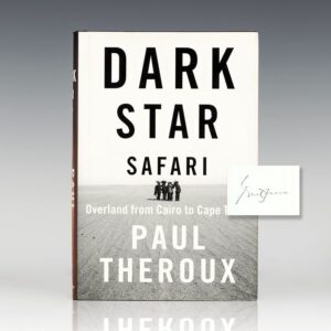 Dark Star Safari: Overland From Cairo to Capetown.