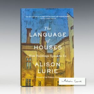 The Language of Houses: How Buildings Speak To Us.
