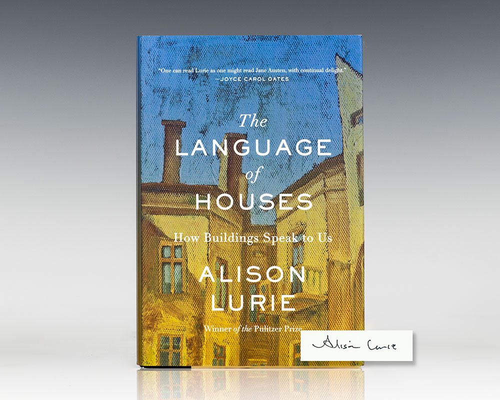 The Language of Houses: How Buildings Speak To Us.