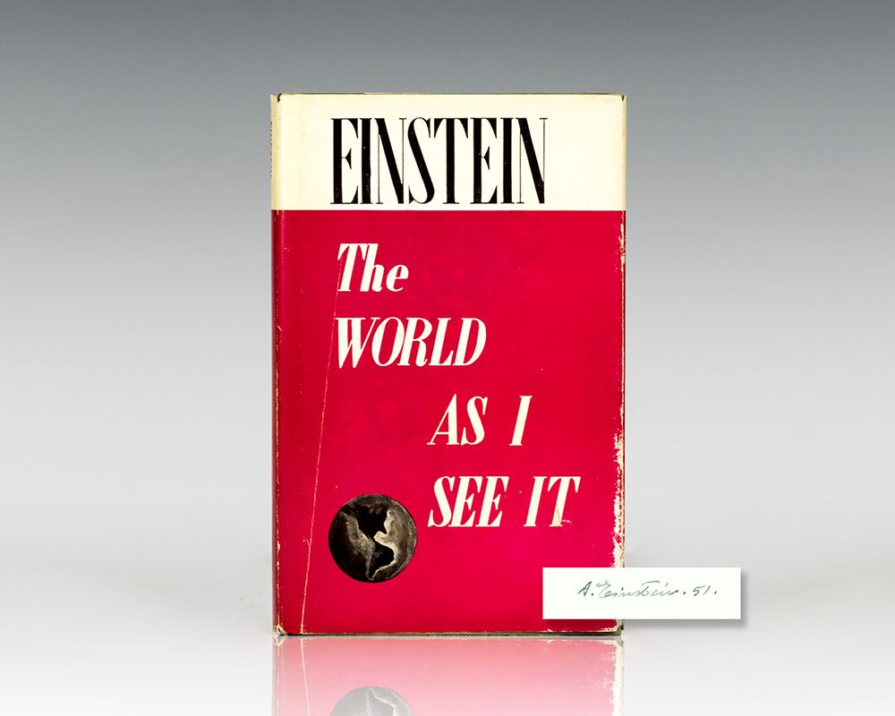 The World As I See It.