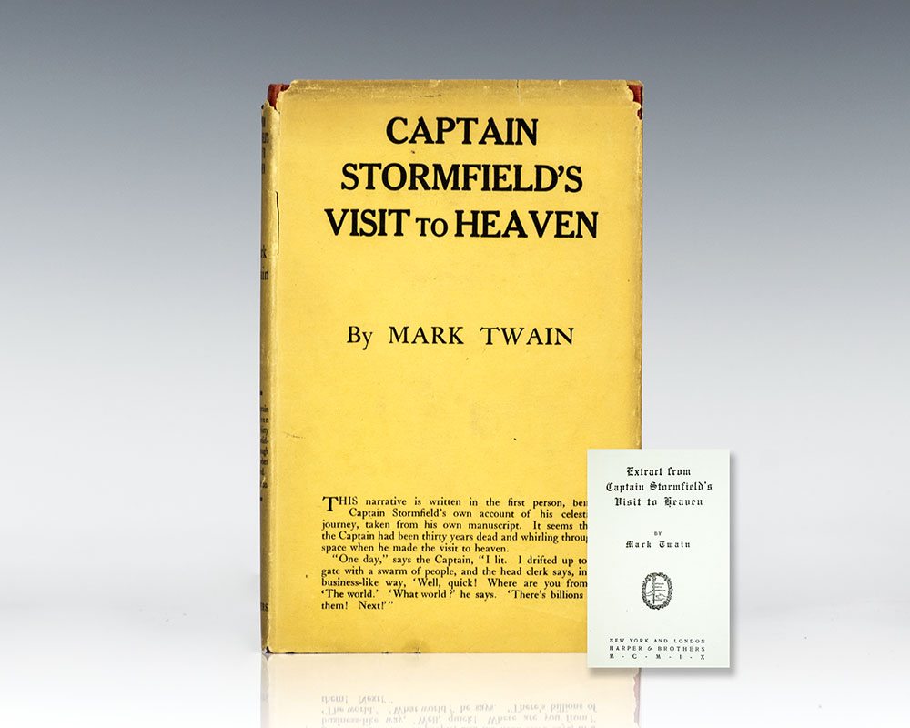 Captain Stormfield's Visit to Heaven.