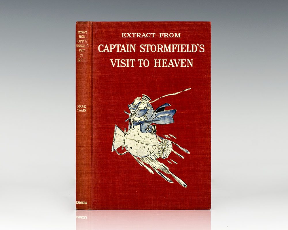 Captain Stormfield's Visit to Heaven.