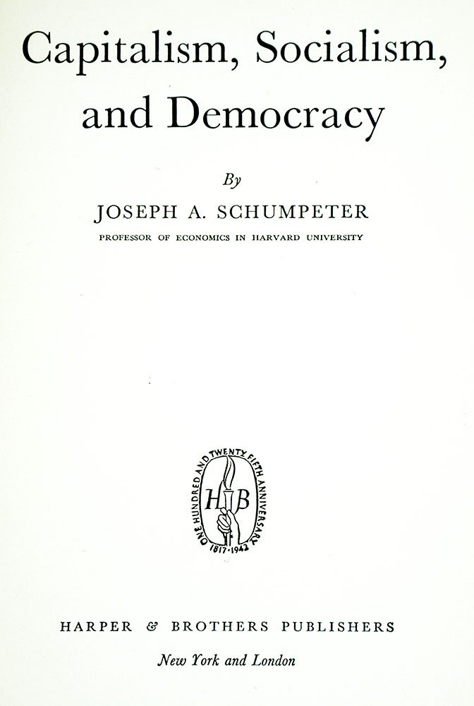 Capitalism, Socialism and Democracy.