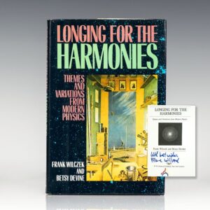 Longing for the Harmonies: Themes and Variations from Modern Physics.