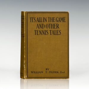 Its All in the Game and Other Tennis Tales.