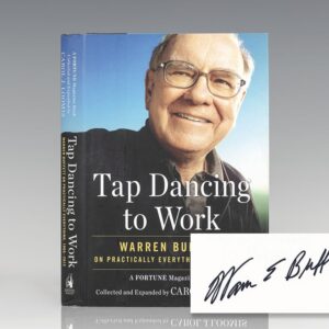 Tap Dancing to Work: Warren Buffett on Practically Everything