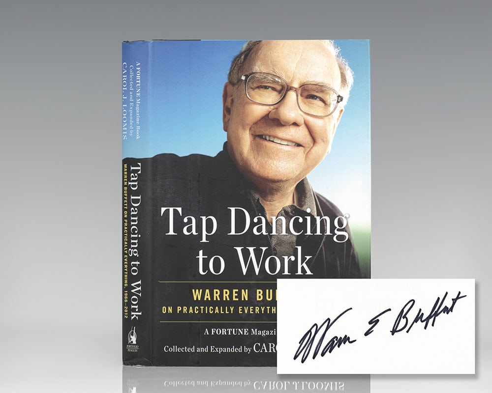 Tap Dancing to Work: Warren Buffett on Practically Everything.