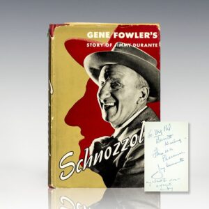 Schnozzola: The Story of Jimmy Durante.