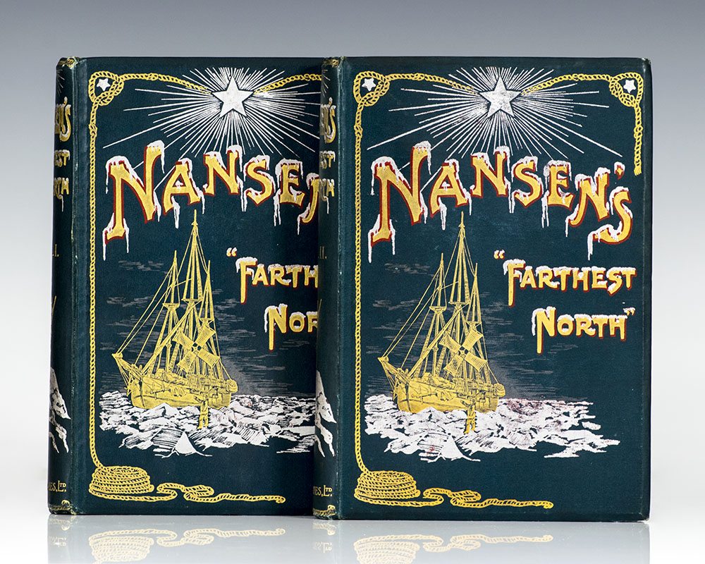 Farthest North, Being the Record of a Voyage of Exploration of the Ship Fram 1893-96.