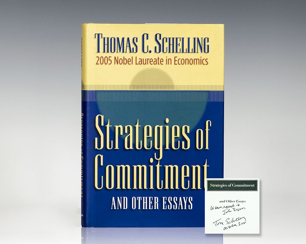 Strategies of Commitment and Other Essays.