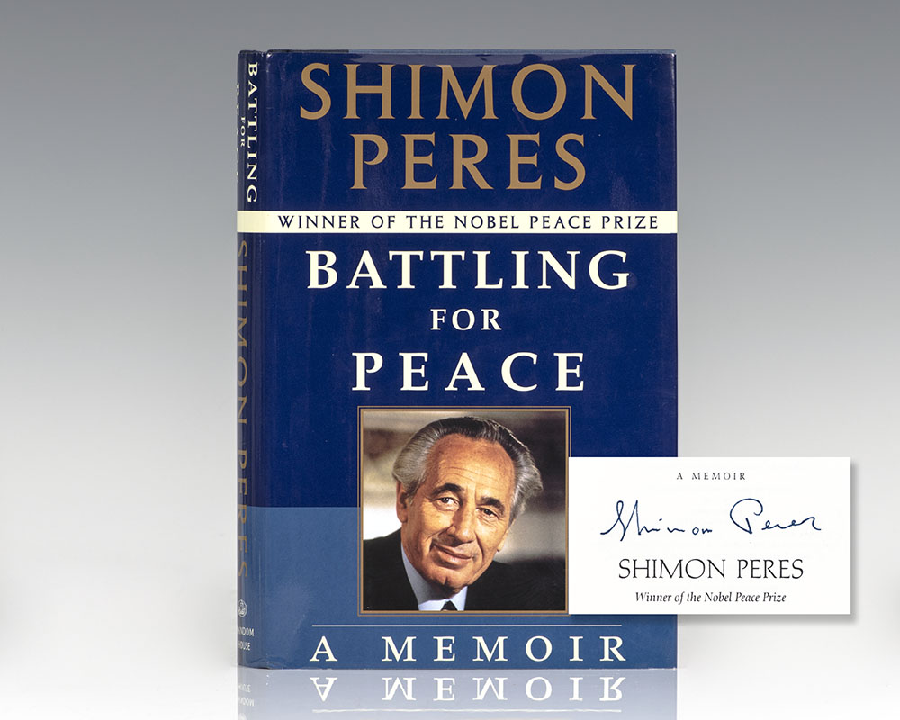 Battling For Peace: A Memoir.