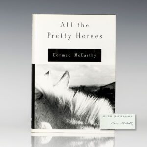 All the Pretty Horses.