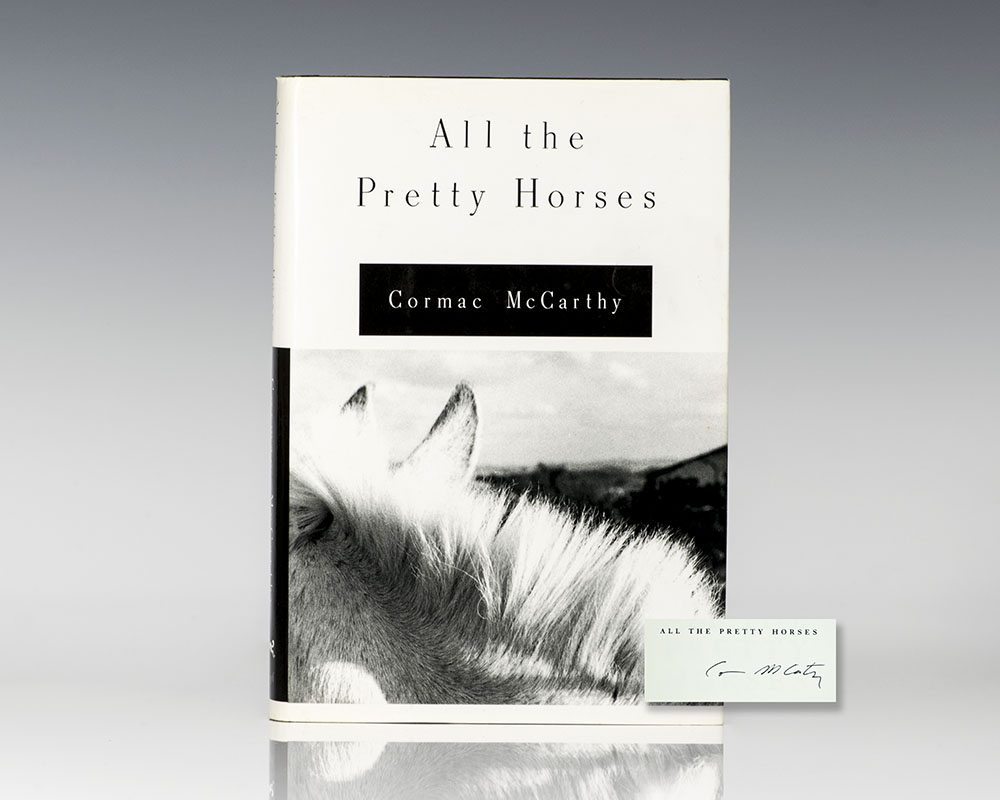 All the Pretty Horses.