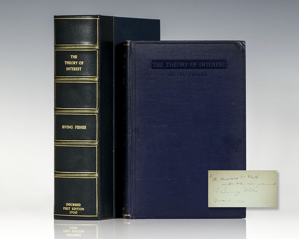 Theory of Interest: As Determined by Impatience to Spend Income and Opportunity to Invest In It.