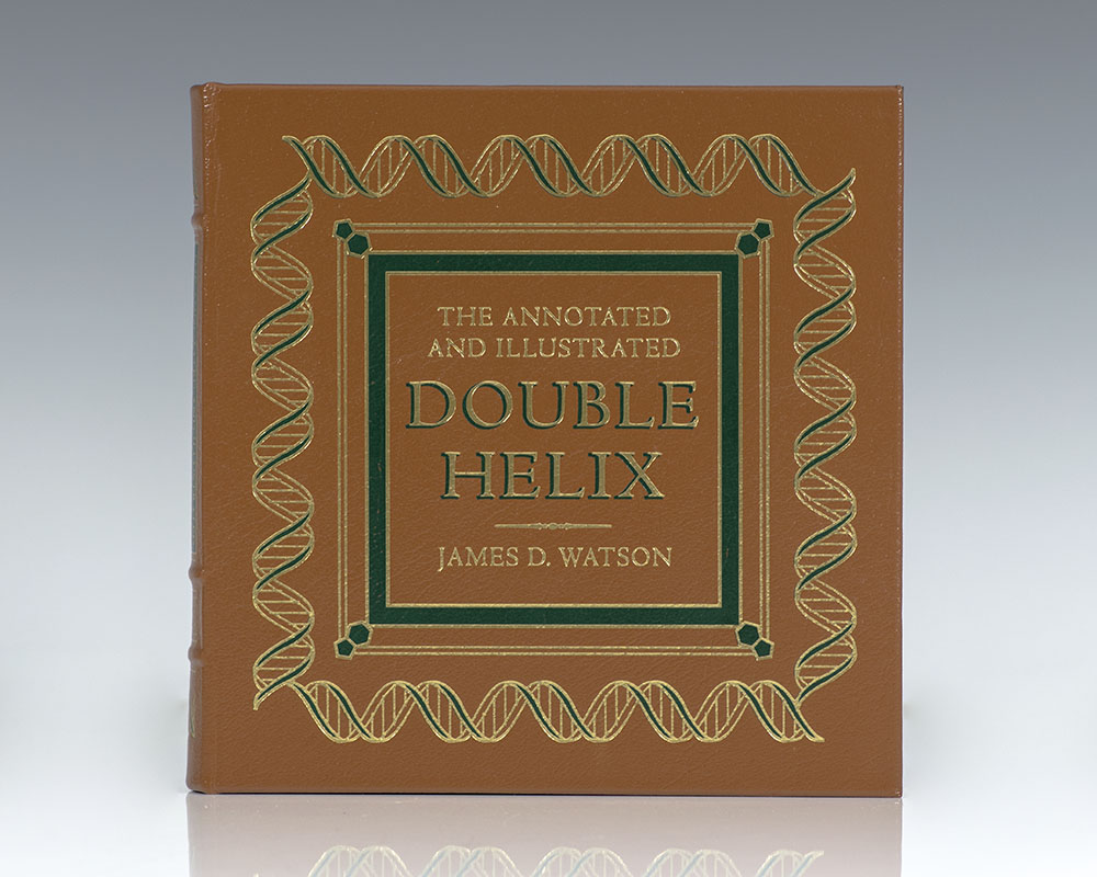 The Annotated and Illustrated Double Helix