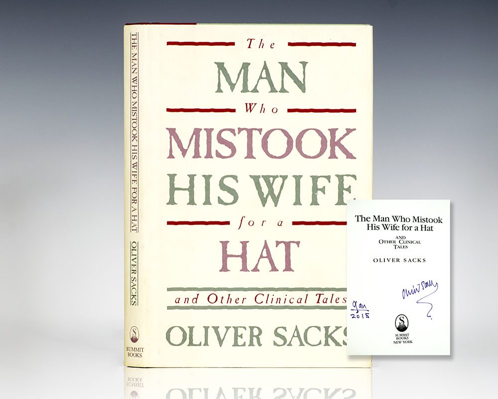 The Man Who Mistook His Wife for a Hat and Other Clinical Tales.