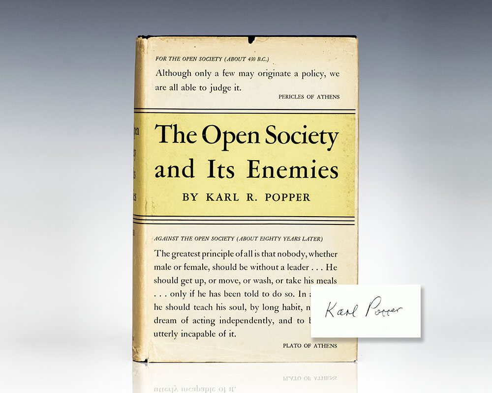 The Open Society And Its Enemies.