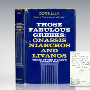 Those Fabulous Greeks: Onassis, Niarchos, and Livanos.