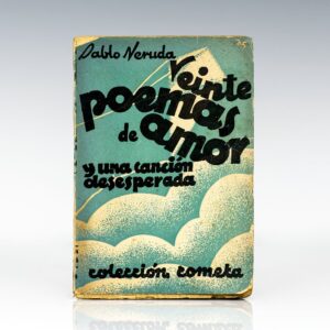 Veinte Poemas de Amor (Twenty Poems of Love).